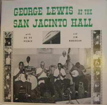 Album George Lewis: George Lewis At The San Jacinto Hall