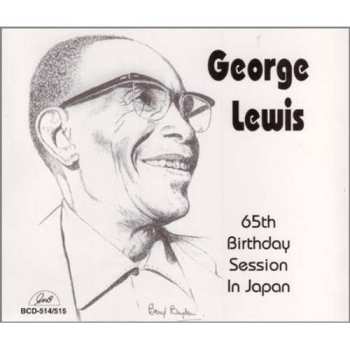 2CD George Lewis: 65th Birthday Session In Japan 529606