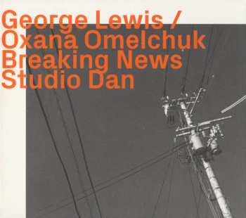 Album George Lewis: Breaking News