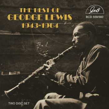 Album George Lewis: The Best Of George Lewis 1943-1964