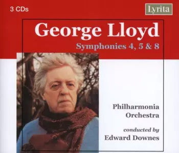 George Lloyd: Symphonien Nr.4,5,8