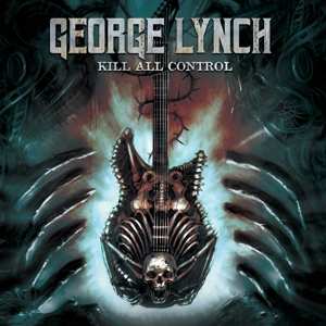 2LP George Lynch: Kill All Control LTD | CLR 406763