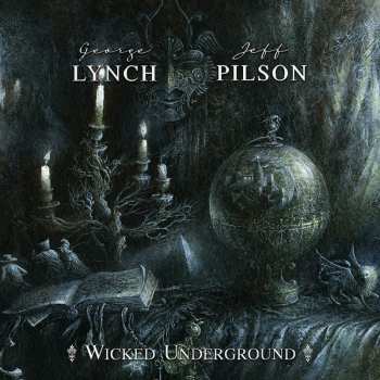 Album George Lynch: Wicked Underground