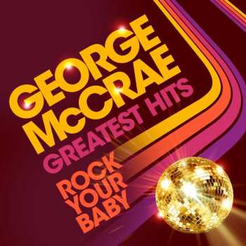 Album George McCrae: Greatest Hits Rock Your Baby 