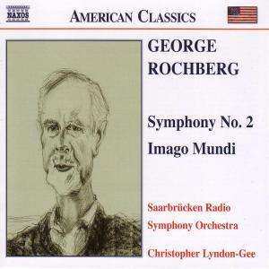 George Rochberg: Symphony No. 2 / Imago Mundi