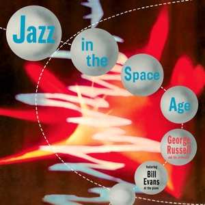 George Russell And His Orchestra: Jazz In The Space Age