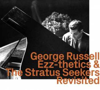 Album George Russell Orchestra: Ezz-thetics & The Stratus Seekers Revisited