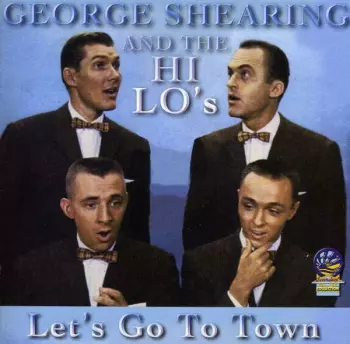 George Shearing: Let's Go To Town