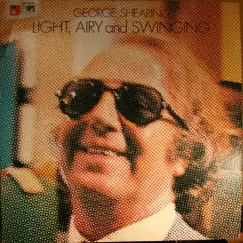 George Shearing: Light, Airy & Swinging