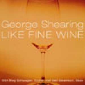 CD George Shearing: Like Fine Wine 535258