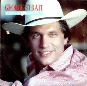 Album George Strait: Right Or Wrong