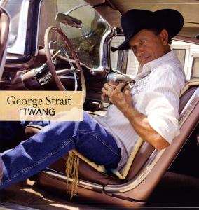 Album George Strait: Twang