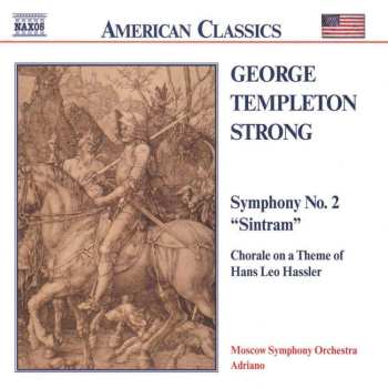 CD George Templeton Strong: Symphony No. 2 "Sintram" / Chorale On A Theme Of Hans Leo Hassler 529734