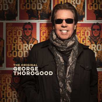 Album George Thorogood: The Original George Thorogood