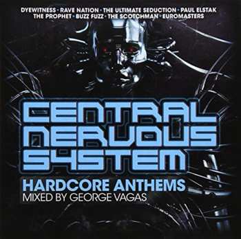 Album George Vagas: Central Nervous System - Hardcore Anthems
