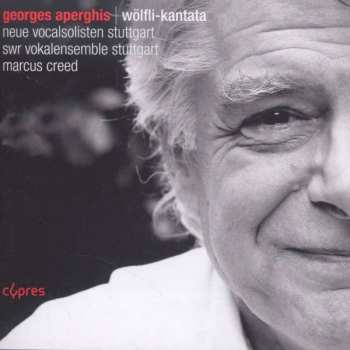 Album Georges Aperghis: Wölfli-Kantata