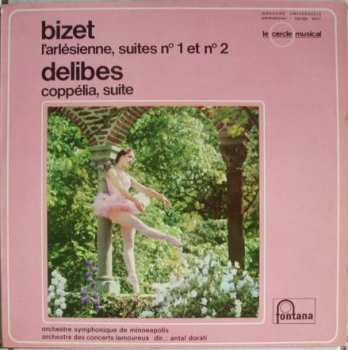 LP Georges Bizet: L'arlésienne, Suites N°1 Et N°2 / Coppélia, Suite 138782