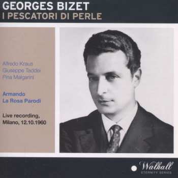 2CD Georges Bizet: Les Pecheurs De Perles 298612