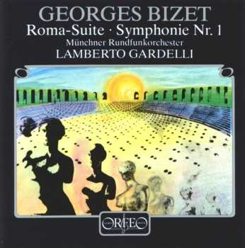 CD Georges Bizet: Roma-Suite / Symphonie Nr.1