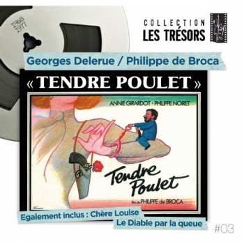 Album Georges Delerue: Tendre Poulet + Chère Louise + Le Diable Par La Queue