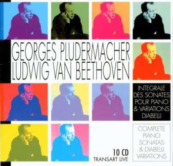 Album Georges Pludermacher: Integrale Des Sonates Pour Piano & Variations Diabelli = Complete Piano Sonatas & Diabelli Variations