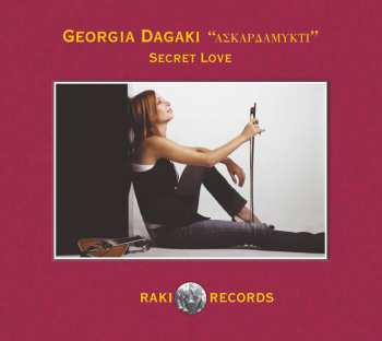 Album Γεωργία Νταγάκη: "Ασκαρδαμυκτί" Secret Love 