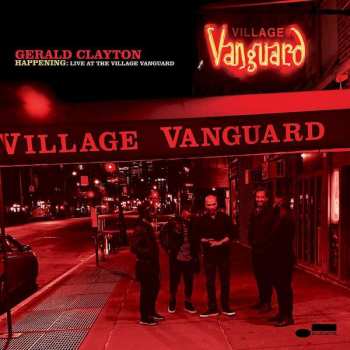 Album Gerald Clayton: Happening: Live At The Village Vanguard