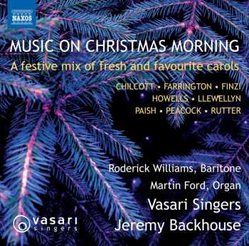 Gerald Finzi: Vasari Singers - Music On Christmas Morning