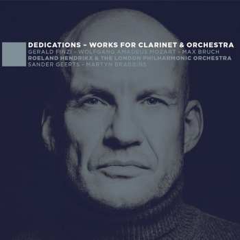 Album Gerald Finzi: Dedications - Works For Clarinet & Orchestra