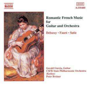 Album Gerald Garcia: Romantic French Music For Guitar And Orchestra