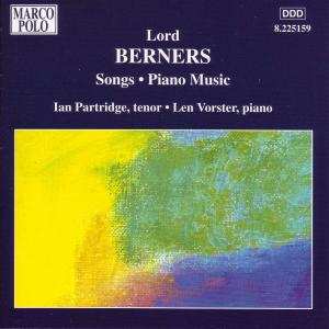 Album Gerald Hugh Tyrwhitt-wilson Lord Berners: Complete Piano And Vocal Works