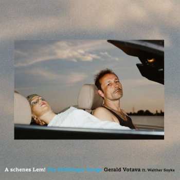 Album Gerald Votava: A schenes Lem! Die Nöstlinger Songs