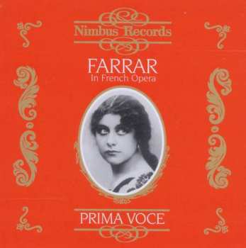 Album Geraldine Farrar: Farrar In French Opera