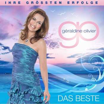 Album Géraldine Olivier: Das Beste
