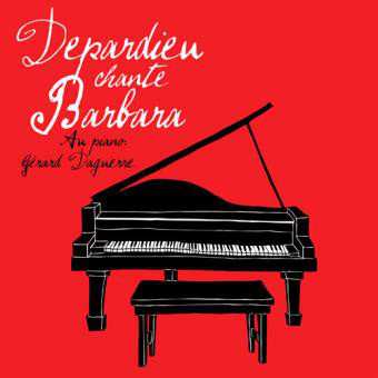 Album Gérard Depardieu: Depardieu Chante Barbara