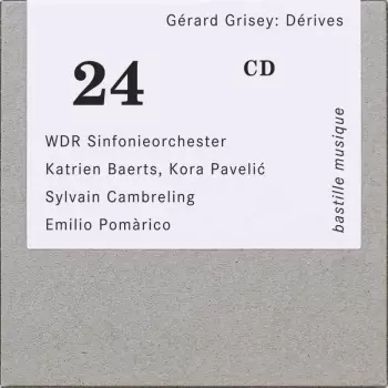 Gérard Grisey: Derives Für Großes Orchester & Kleines Ensemble