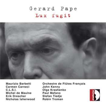 Album Gérard Pape: Lux Fugit