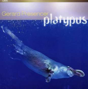 Album Gerard Presencer: Platypus