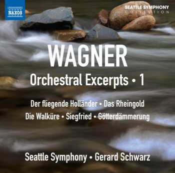 Album Gerard Schwarz: Wagner Orchestral Excerpts --- 1