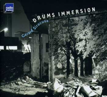 CD Gérard Siracusa: Drums Immersion 441321