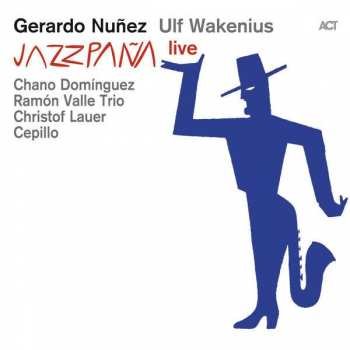Album Gerardo Nuñez: Jazzpaña Live