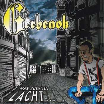 Album Gerbenok: Wer Zuletzt Lacht...