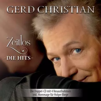 Gerd Christian: Zeitlos - Die Hits