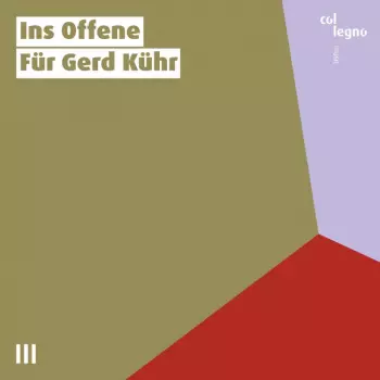 Ins Offene - Für Gerd Kühr