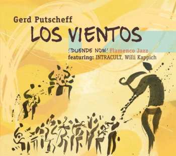 Album Gerd Putscheff: Los Vientos ¡Duende Now!