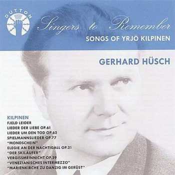 CD Gerhard Hüsch: Songs Of Yrjö Kilpinen 533958