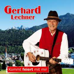 Levně CD Gerhard Lechner: Kommt Feiert Mit Mir