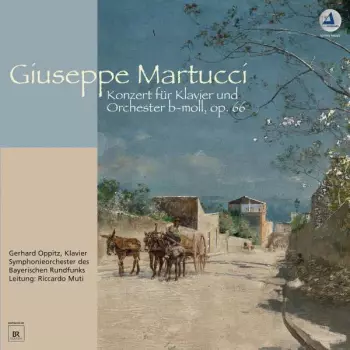  Giuseppe Martucci Konzert Für Klavier Und Orchester B-Moll, Op. 66