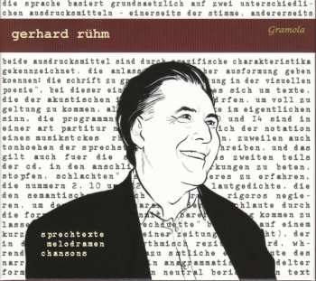 Album Gerhard Rühm: Sprechtexte, Melodramen & Chansons