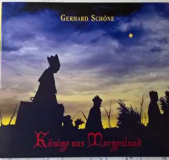Album Gerhard Schöne: Könige Aus Morgenland